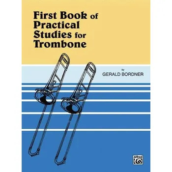 First Book Of Practical Studies For Trombone, Book 1 (noty na pozoun)