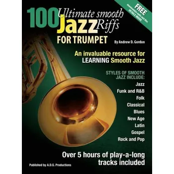 100 Ultimate Smooth Jazz Riffs (noty na trubku) (+audio)