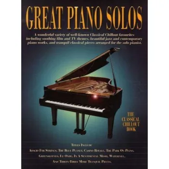 Great Piano Solos: The Classical Chillout Book (noty, sólo klavír)