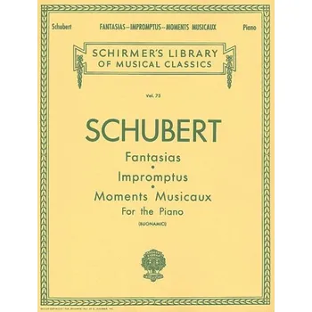 Franz Schubert: Fantasias, Impromptus & Moments Musicaux (noty na klavír)
