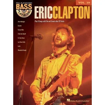 Bass Play-Along 29: Eric Clapton (noty, tabulatury na baskytaru) (+audio)
