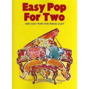 Easy Pop For Two: Very Easy Pops For Piano Duet (noty na čtyřruční klavír)