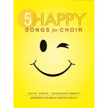 5 Happy Songs For Choir - SAB (Vocal Parts) (noty na sborový zpěv)