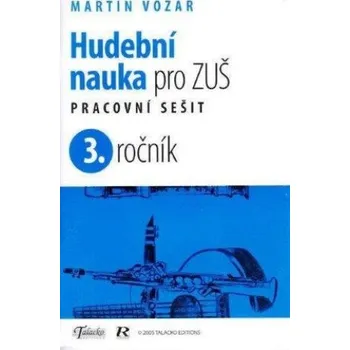 Martin Vozar: Hudební nauka pro ZUŠ - pracovní sešit 3