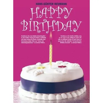 Hans-Günter Heumann: Happy Birthday (noty na sólo & čtyřruční klavír)