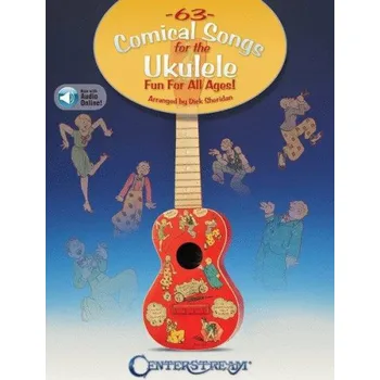 63 Comical Songs For The Ukulele - Fun For All Ages! (noty, tabulatury) (+audio)