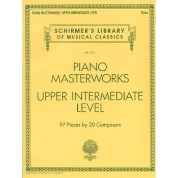 Schirmer's Library Of Musical Classics Volume 2111: Piano Masterworks - Intermediate Level (noty na sólo klavír)