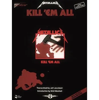 Metallica: Kill 'Em All (noty, tabulatury na kytaru)