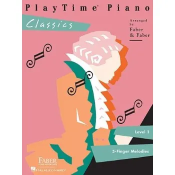 PlayTime Piano: Classics - Level One Five Finger Melodies (noty na pětiprstý klavír)