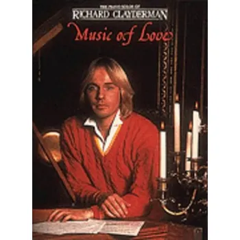 Richard Clayderman: The Music of Love (noty na klavír)