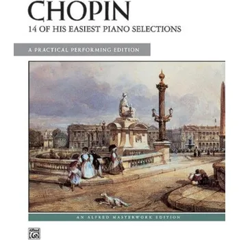 Frédéric Chopin: 14 Of His Easiest Piano (noty na klavír)