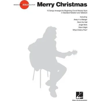 Beginning Solo Guitar: Merry Christmas (noty, tabulatury na kytaru)