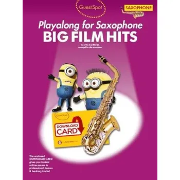 Guest Spot: Big Film Hits Playalong For Alto Saxophone (noty na altsaxofon) (+audio)