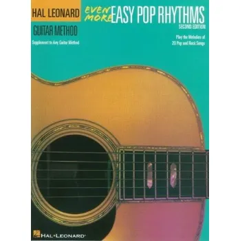 Hal Leonard Guitar Method: Even More Easy Pop Rhythms - 2nd Edition (akordy na kytaru, texty písní)
