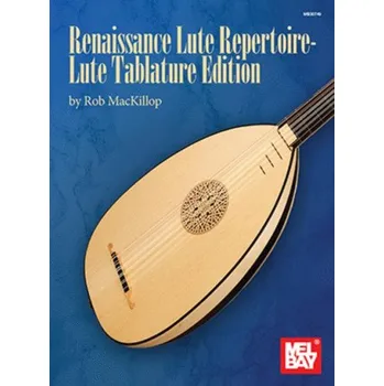 Renaissance Lute Repetoire (tabulatury na loutnu)