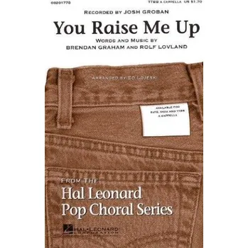 Brendan Graham and Rolf Lovland: You Raise Me Up (TTBB) (noty na sborový zpěv) - SADA 5 ks