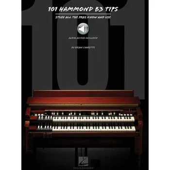 101 Hammond B-3 Tips - Stuff All the Pros Know and Use (noty na varhany) (+audio)