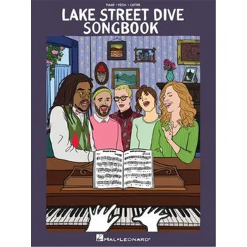 Lake Street Dive Songbook (noty na klavír, zpěv, akordy)