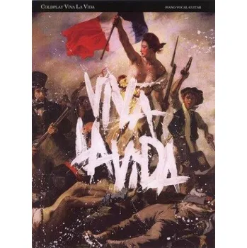 Coldplay: Viva La Vida (Single Sheet) (noty na klavír, zpěv, akordy na kytaru)