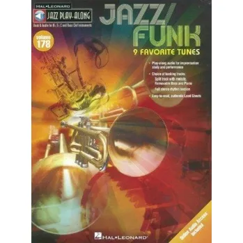 Jazz Play-Along 178: Jazz/Funk - 9 Favorite Tunes (noty na nástroje C, Eb, Bb, basového klíče) (+audio)