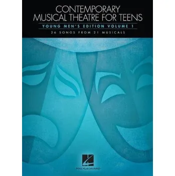 Contemporary Musical Theatre For Teens - Young Men's Edition Volume 1 (noty na zpěv, klavír)