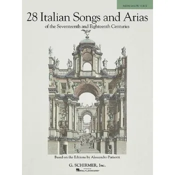 28 Italian Songs And Arias Of The 17th And 18th Centuries - Medium Low Voice (Book Only) (noty na zpěv, střední hlas, klavír)