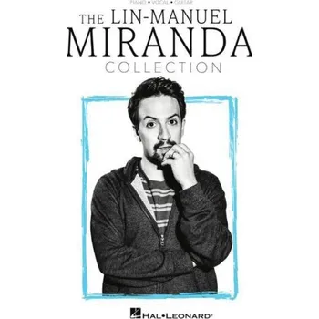 The Lin-Manuel Miranda Collection (noty na klavír, zpěv, akordy)