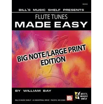 Flute Tunes Made Easy, Big Note/Large Print Edition (noty na příčnou flétnu)