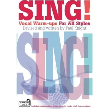 Sing! Vocal Warm-ups For All Styles (noty na zpěv) (+audio)