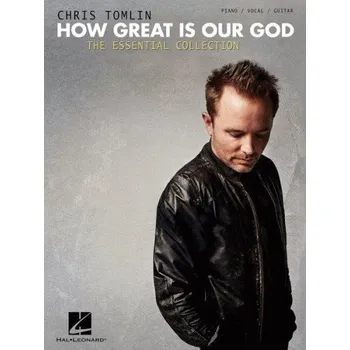Chris Tomlin: How Great Is Our God (noty na klavír, zpěv, akordy)