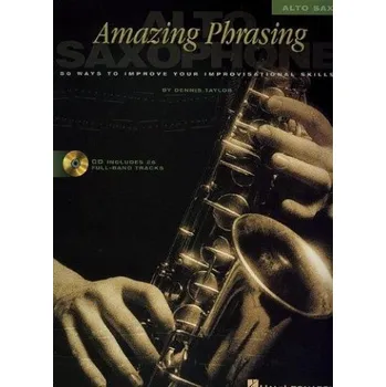 Amazing Phrasing: Alto Saxophone (noty na altsaxofon) (+audio)