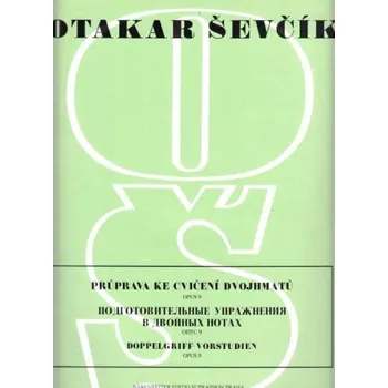 Otakar Ševčík: Průprava ke cvičení dvojhmatů op. 9