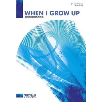 Tim Minchin: When I Grow Up (Matilda The Musical) - SATB/Piano (noty na sborový zpěv, klavír) - SADA 5 ks