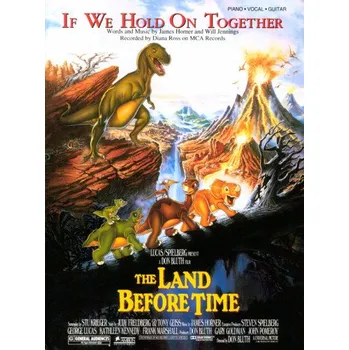 Diana Ross: If We Hold On Together from The Land Before Time / Země dinosaurů (noty na klavír, zpěv, akordy)