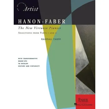 Hanon-Faber: The New Virtuoso Pianist - Selections From Parts 1 And 2 (noty na sólo klavír)