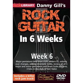 Danny Gill's Rock Guitar In 6 Weeks - 6 (video škola hry na kytaru)