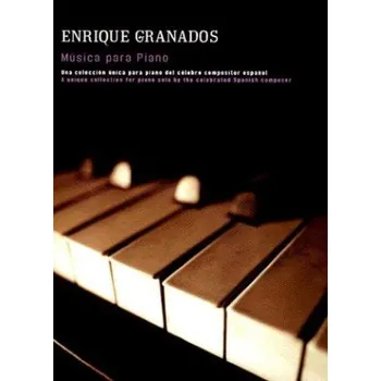 Enrique Granados: Musica Para Piano (noty na sólo klavír)
