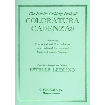 Estelle Liebling: Coloratura Cadenzas (noty na zpěv, klavír)