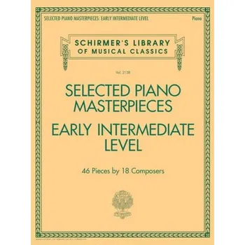 Selected Piano Masterpieces - Early Intermediate Level (Piano Book) (noty na sólo klavír)