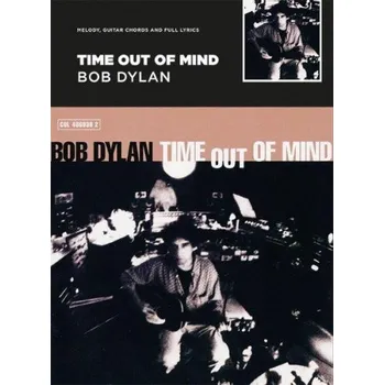 Time Out Of Mind - Bob Dylan (noty, melodická linka, akordy)