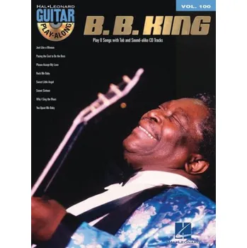 Guitar Play-Along 100: B.B. King (tabulatury, noty, kytara) (+audio)
