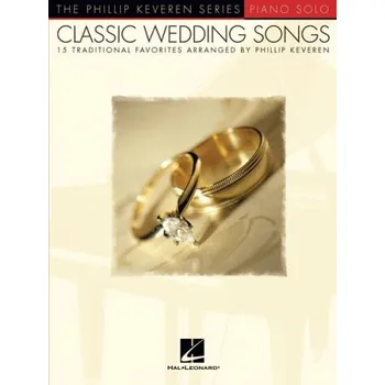 Phillip Keveren Series : Classic Wedding Songs (noty na klavír)