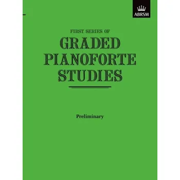 Graded Pianoforte Studies, First Series, Preliminary (noty na klavír)