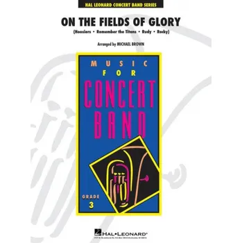 On The Fields Of Glory (noty pro školní orchestr, party, partitura)