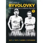 Zpěvník Ryvolovky - písně Wabiho a Mikiho Ryvolů - 2. díl