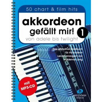 Akkordeon gefällt mir! 1 - Von Adele bis Twilight (noty na akordeon) (+audio)