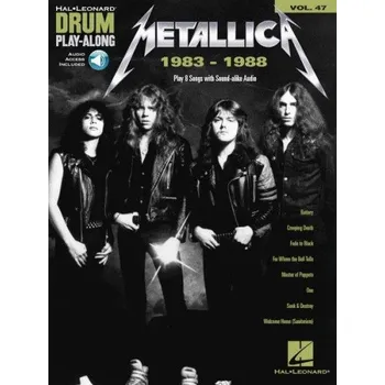 Metallica: 1983-1988 - Drum Play-Along 47 (noty na bicí) (+audio)
