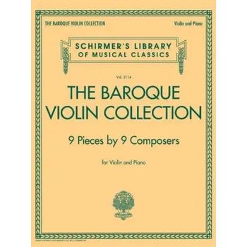 Schirmer's Library Of Musical Classics Vol. 2114: The Baroque Violin Collection (noty na housle, klavír)