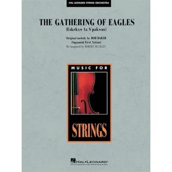 Bob Baker: The Gathering of Eagles (noty pro smyčcový orchestr, party, partitura)