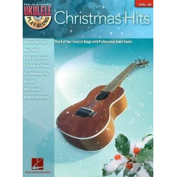 Ukulele Play-Along 34: Christmas Hits (noty, melodická linka, akordy) (+audio)